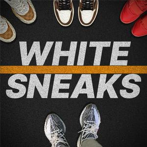 White Sneaks (Explicit)