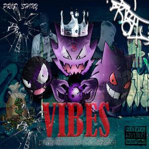 VIBES (feat. DEGRA)