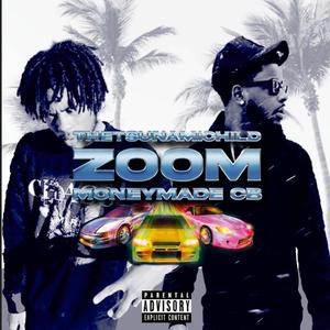 Zoom (feat. MoneyMade CB) [Explicit]