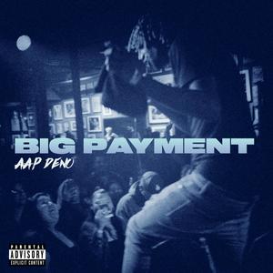 Big Payment (Explicit)