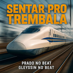 SENTAR PRO TREMBALA (Explicit)