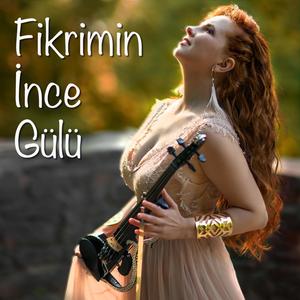 Fikrimin İnce Gülü