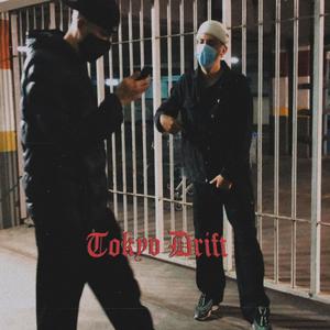 Tokyo Drift (feat. Jwayck & Rolland) (Explicit)