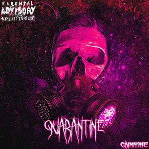 Quarantine (Explicit)