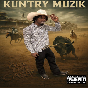 Kuntry Muzik (Explicit)