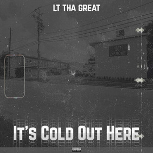 It’s Cold Out Here (Explicit)