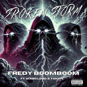 Spoken Storm (feat. Warcloud & Token) [Explicit]