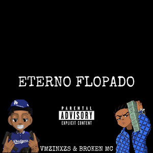 Eterno Flopado (Explicit)