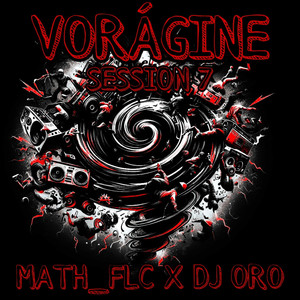 Vorágine (Session 7) [Explicit]