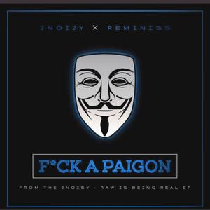 **** A Paigon (feat. Reminiss) [Explicit]