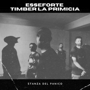 Stanza del panico (feat. Timber La Primicia) [Explicit]