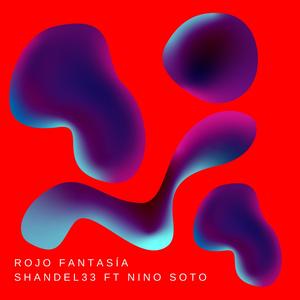 Rojo Fantasia (feat. Nino Soto & Dham Studio)