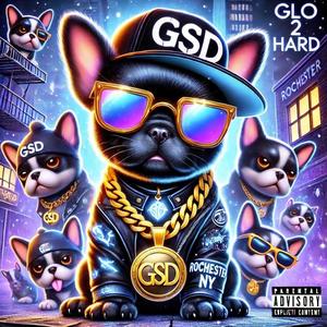 Glo 2 Hard (Explicit)