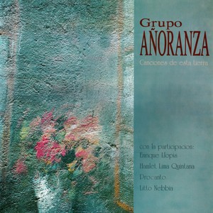 Grupo Añoranza - Un Son para los Demás