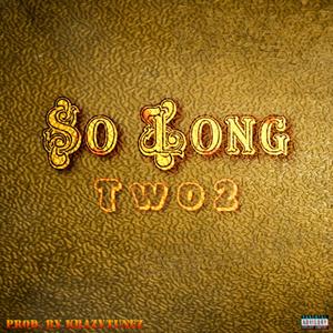 So Long (Explicit)