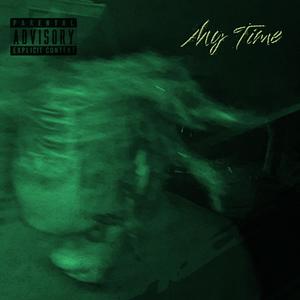 My Time (Explicit)