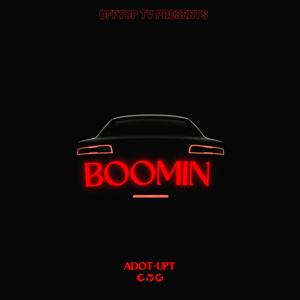 Boomin (Explicit)