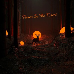 Peace In The Forest