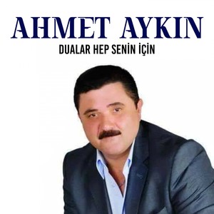 Dualar Hep Senin İçin