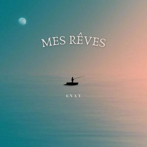 Mes reves (Explicit)