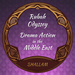 Rubah Odyssey - Drama Action in the Middle East