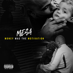 Money Was the Motivation (Explicit)