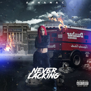 Never Lacking (Explicit)