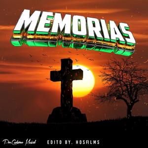 memorias (feat. Mr Ronney & Dewer Mk ) [Explicit]