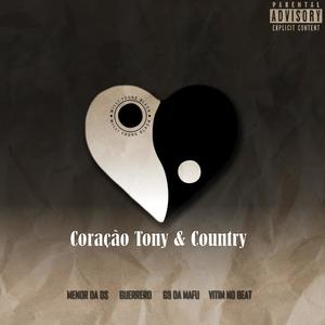 Coração Tony & Country (feat. GUERRERO, G9 da MAFU & Vitim no Beat) [Explicit]