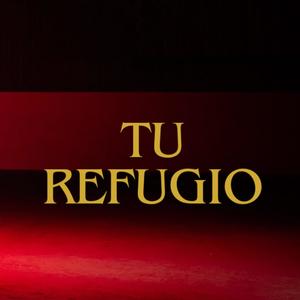 Tu Refugio