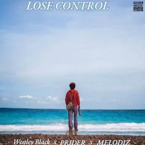 Lose Control (Explicit)