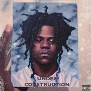 UNDER CONSTRUCTION (Explicit)