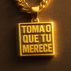 Toma o Que Tu Merece