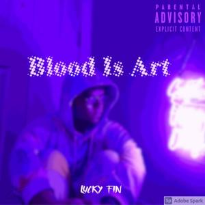 Blood Is Art