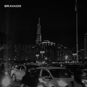 Bravado (Explicit)