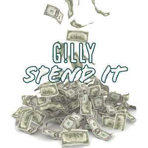 Spend It (Explicit)