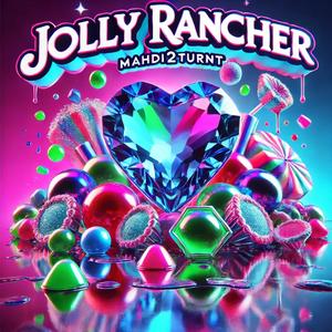 Jolly Rancher (Explicit)