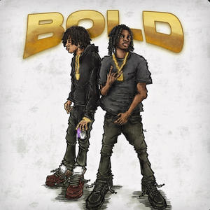 Bold (feat. Deezy) [Explicit]