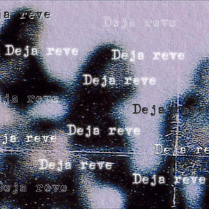 Deja Reve