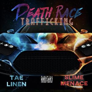 Death Race Trafficking (Explicit)