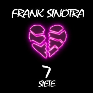 Siete (Explicit)