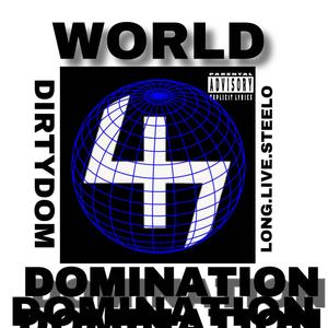 WORLD DOMINATION (Explicit)