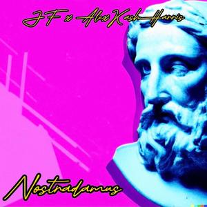 Nostradamus (feat. Alex Kash Harris) (Explicit)