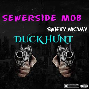 Duck Hunt(feat. Kidd Khalifa & Swifty Mcvay) (Explicit)