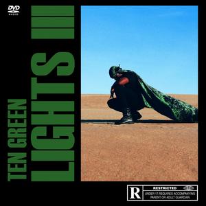 Ten Green Lights 3 (Explicit)