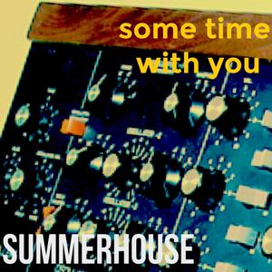 Some Time With You