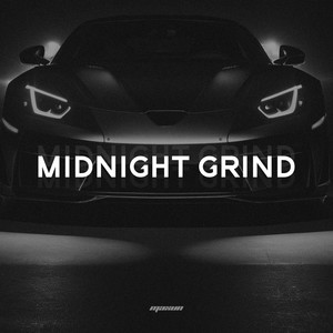 Midnight Grind