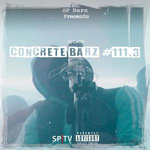 Concrete Barz #111.3 (feat. SydjeBW) [Explicit]