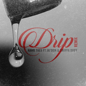 Drip (Remix)