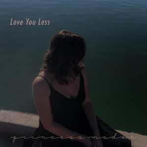 Love You Less